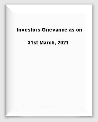 Investors Grievance as on 31st March, 2021