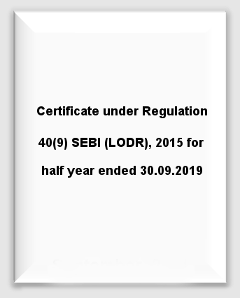 Certificate under Regulation 40(9) SEBI (LODR), 2015 for half year ended 30.09.2019