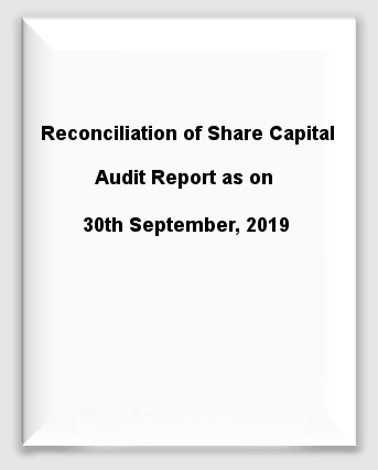 Reconciliation of Share Capital Audit Report as on 30th September, 2019