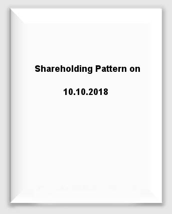 Shareholding Pattern on 10.10.2018