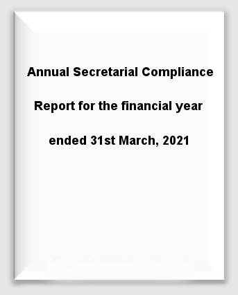 Annual Secretarial Compliance Report for the financial year ended 31st March, 2021