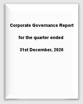 Corporate Governance Report for the quarter ended 31st December, 2020