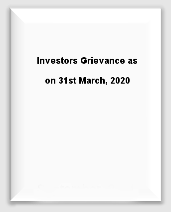 Investor Grievance - 31st March, 2020
