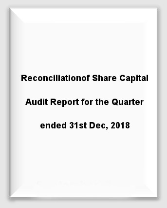 Reconciliation of Share Capital Quaterly - 31st December 2018
