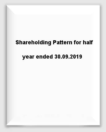 Shareholding Pattern for half year ended 30.09.2019
